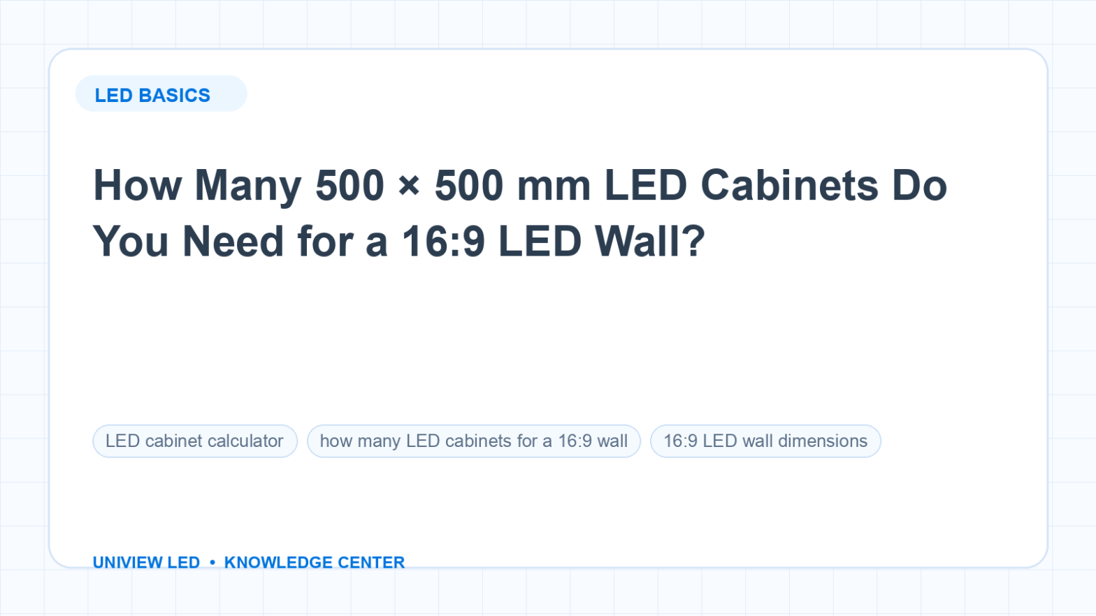 How Many 500 × 500 mm LED Cabinets Do You Need for a 16:9 LED Wall?